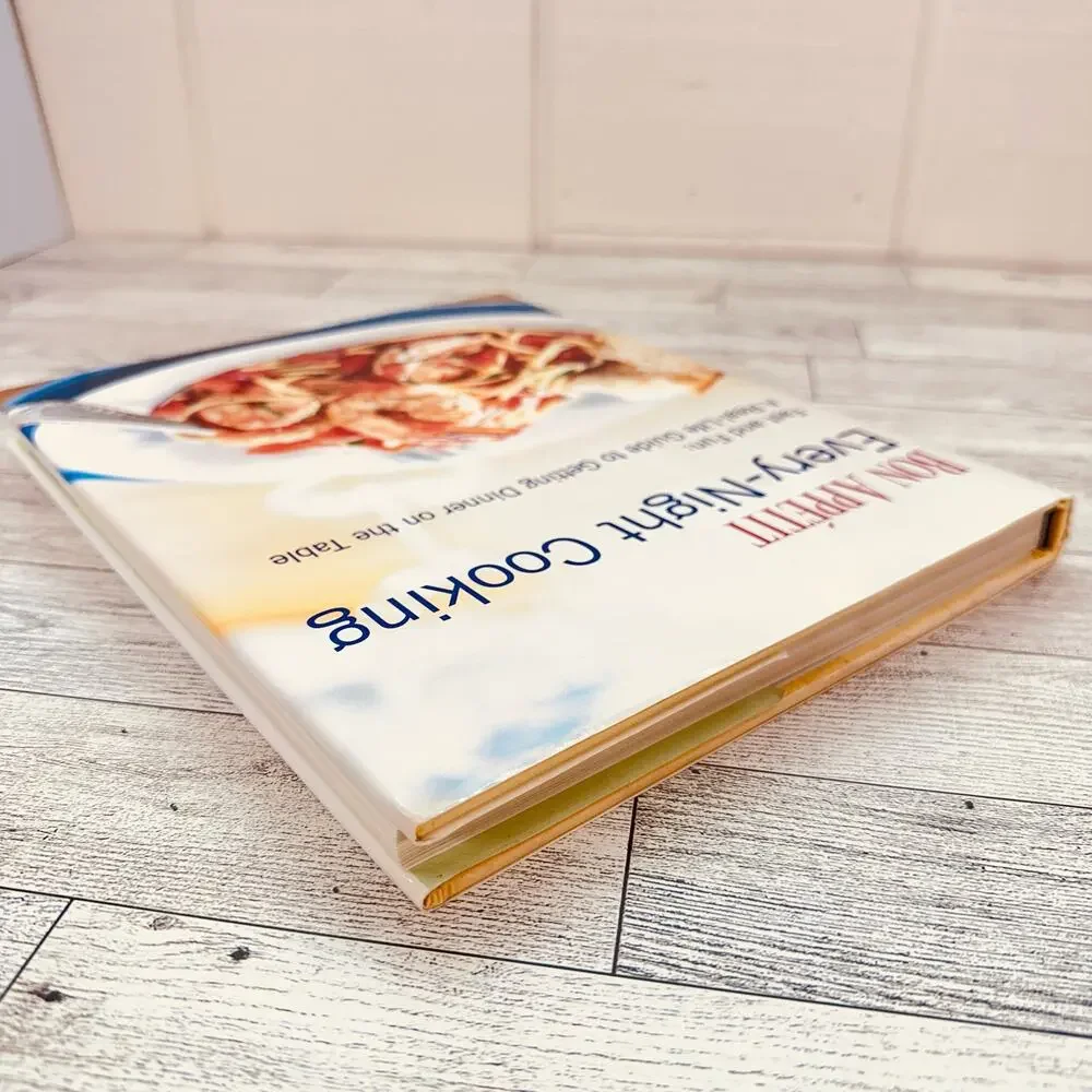 Bon Appetit Every-Night Cooking : Fast and Fun: A Real-Life Guide HC Cookbook